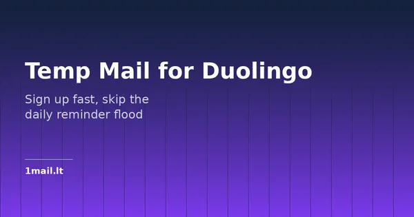 Email Sementara untuk Duolingo: Daftar Cepat Tanpa Banjir Notifikasi