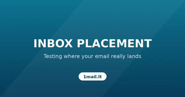 How to Test Whether Your Email Actually Reaches the Inbox