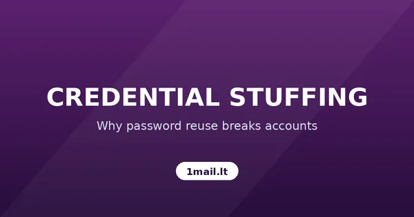 Credential Stuffing: What It Is and How to Stop It
