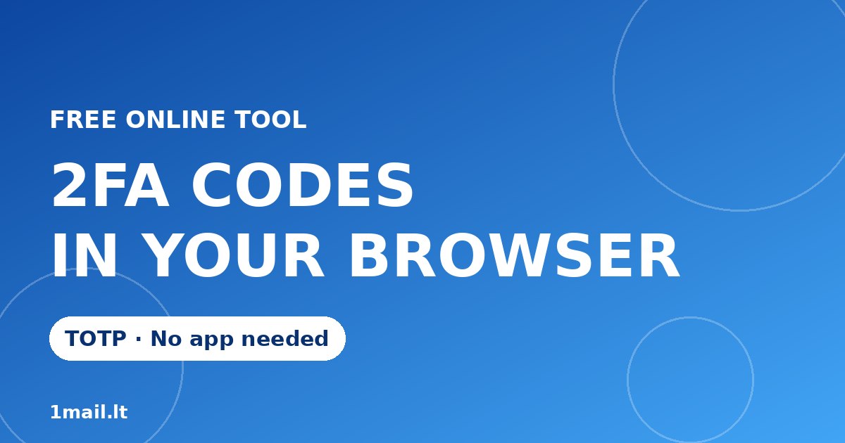 Free Online 2FA Authenticator: Generate TOTP Codes Without an App