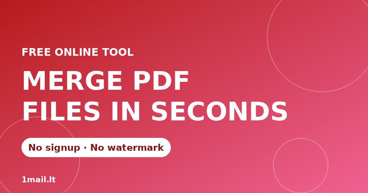 How to Merge PDF Files Free (No Software, No Signup)