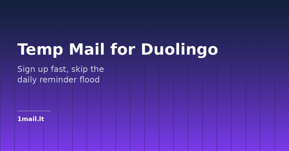 Email Sementara untuk Duolingo: Daftar Cepat Tanpa Banjir Notifikasi